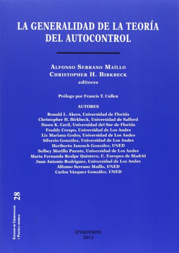 9788490317396: La generalidad de la teora del autocontrol: una primera extensin de la teora general del delito a los pases de habla hispana