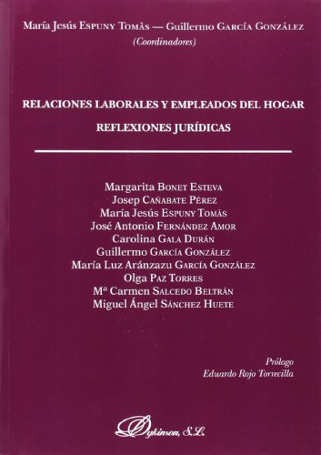 Imagen de archivo de RELACIONES LABORALES Y EMPLEADOS DEL HOGAR. REFLEXIONES JURDICAS a la venta por Hiperbook Espaa