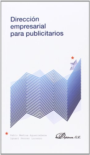 Stock image for Direccin empresarial para publicitarios for sale by OM Books