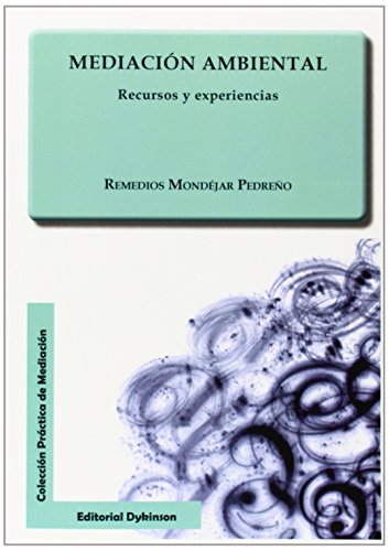 Mediación ambiental: recursos y experiencias