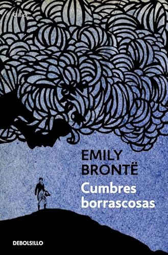 Cumbres borrascosas (Clásica) - Brontë, Emily