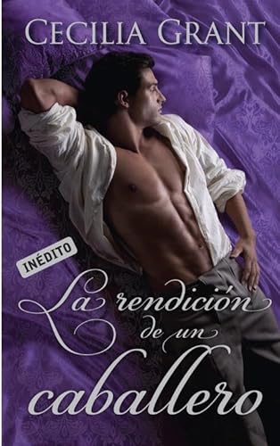 Stock image for La rendicin De Un Caballero / Gentleman Undone for sale by Revaluation Books
