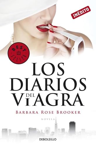 Stock image for LOS DIARIOS DEL VIAGRA for sale by KALAMO LIBROS, S.L.