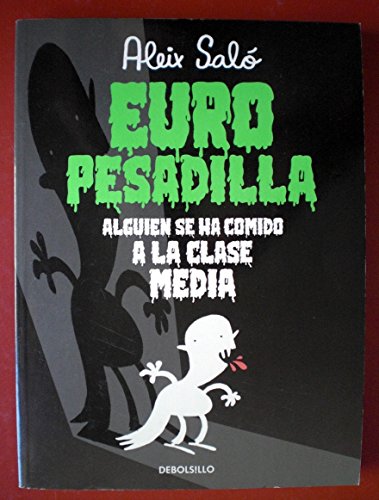 9788490323595: Europesadilla: Alguien se ha comido a la clase media (Best Seller | Cmic)