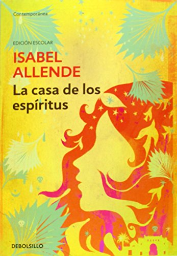 La casa de los espÃ­ritus (ediciÃ³n escolar) (9788490324325) by Allende, Isabel