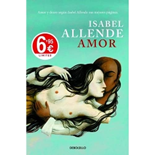 9788490325544: Amor: Amor y deseo segn Isabel Allende: sus mejores pginas