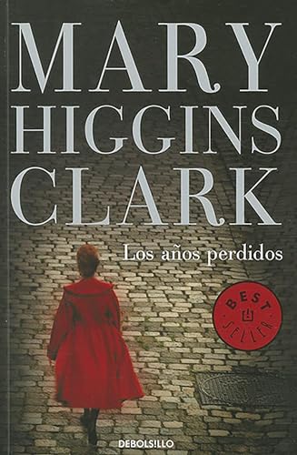 9788490326343: Los aos prdidos / The Lost Years (Best Seller (Debolsillo)) (Spanish Edition)