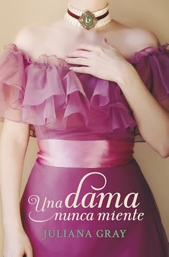 9788490327302: Una dama nunca miente (Romances a la luz de la luna 1) (Romntica)