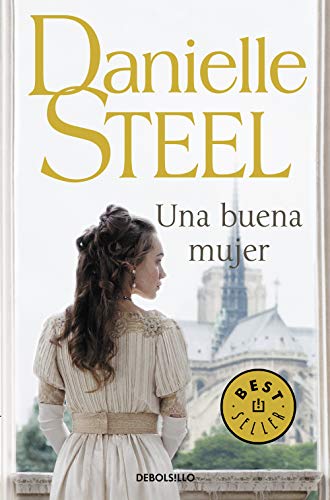 Stock image for Una buena mujer / A Good Woman (Spanish Edition) for sale by ThriftBooks-Atlanta