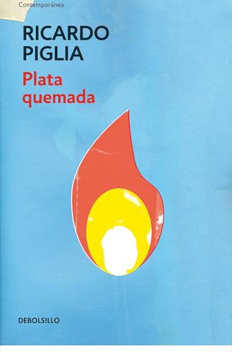 Stock image for Plata quemada/ Money to Burn (Spanish Edition) for sale by SecondSale