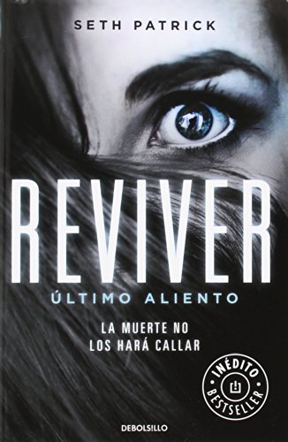 Reviver: último aliento, la muerte no los hará callar - Patrick, Seth