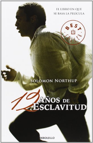 Imagen de archivo de Doce Aos De Esclavitud (best Seller) a la venta por RecicLibros