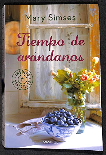 9788490329641: Tiempo de arndanos (Best Seller)