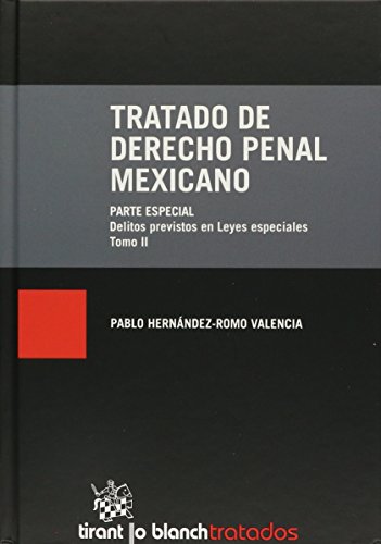 Stock image for Tratado de derecho penal mexicano Hernndez-Romo Valencia, Pablo for sale by Iridium_Books