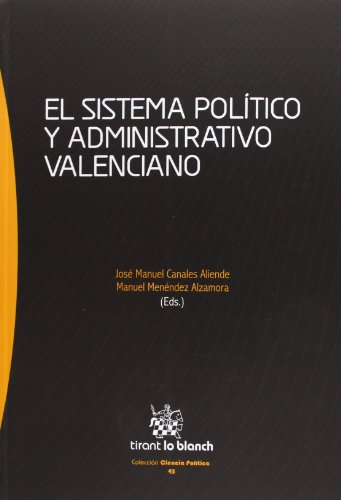 9788490335635: El Sistema Poltico y Administrativo Valenciano