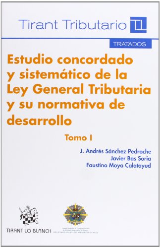 Beispielbild fr Estudio concordado y sistemtico de la Ley General Tributaria y su normativa de desarrollo zum Verkauf von MARCIAL PONS LIBRERO