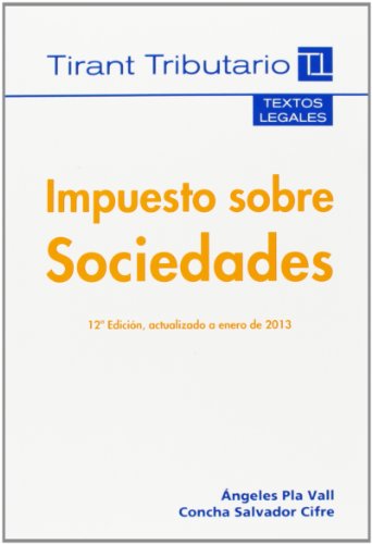 9788490336854: Impuesto Sobre Sociedades (12 Ed.) (Textos Legales)