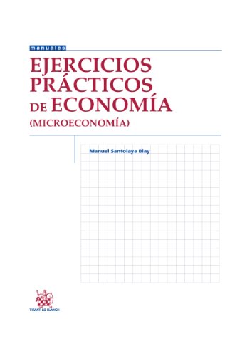 9788490338193: Ejercicios prcticos de Economa (Microeconoma)