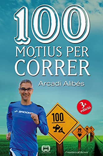 Imagen de archivo de 100 motius per crrer (De 100 en 100, Band 23) a la venta por medimops