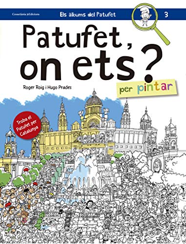 Stock image for Patufet, on ets? Per pintar (Els lbums del Patufet, Band 3) for sale by medimops