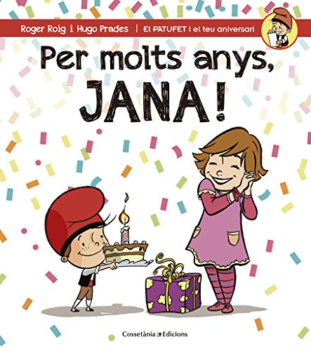 Stock image for Per molts anys, Jana! for sale by medimops