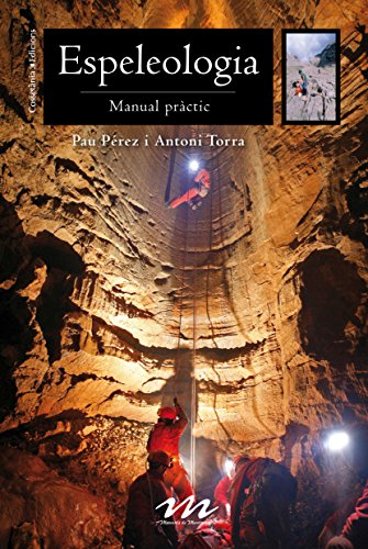 9788490344668: Espeleologia: Manual prctic