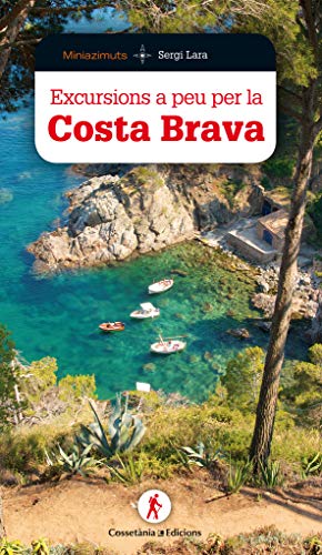 Imagen de archivo de Excursions a peu per la Costa Brava a la venta por AG Library