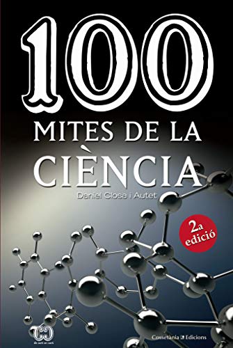 Beispielbild fr 100 mites de la cincia (De 100 en 100, Band 8) zum Verkauf von medimops