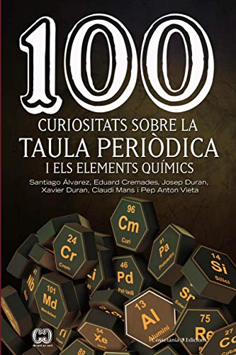 Imagen de archivo de 100 curiositats sobre la taula peridica i els elements qumics a la venta por AG Library