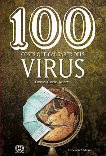 Stock image for 100 COSES QUE CAL SABER DELS VIRUS for sale by KALAMO LIBROS, S.L.