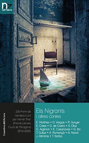 9788490349861: Els Nigrants i altres contes: 23 Premi de narrativa curta per Internet Tinet (Premis Literaris Ciutat de Tarragona 2019-2020).