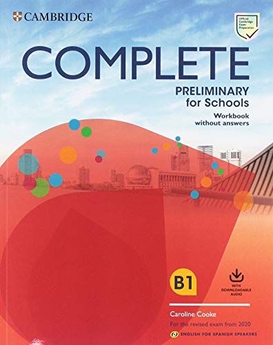 9788490360125: Complete Preliminary for Schools English for Spanish Speakers. Workbook without answers with Downloadable Audio