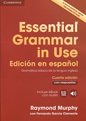 Imagen de archivo de Essential Grammar in Use With Answers: Includes Interactive Ebook - Spanish Edition a la venta por Revaluation Books