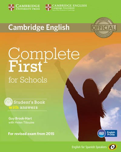 9788490363904: Complete First for Schools for Spanish Speakers Student's Book with answers with CD-ROM