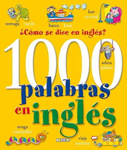 1000 Palabras en ingles. ¿Como se dice en ingles?