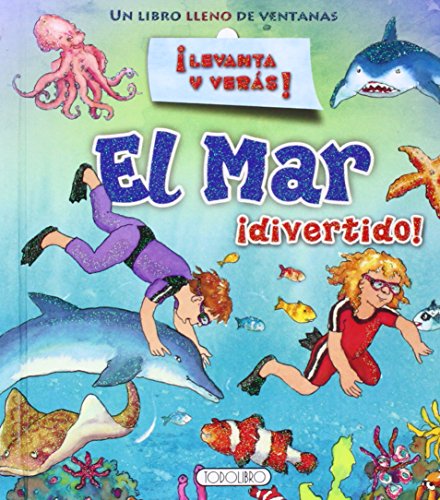 9788490371633: El mar divertido! (Levanta y vers!)