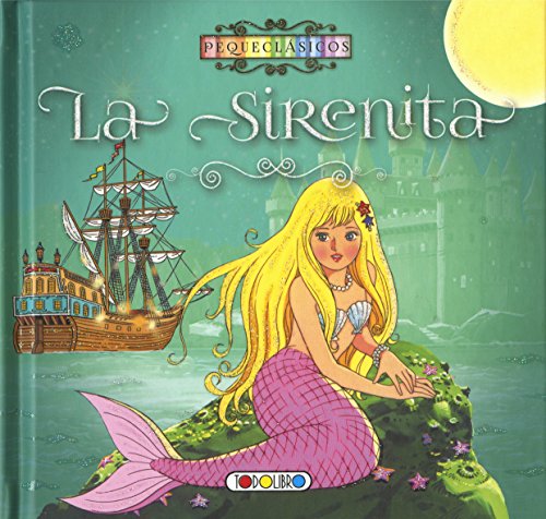 9788490374702: La Sirenita