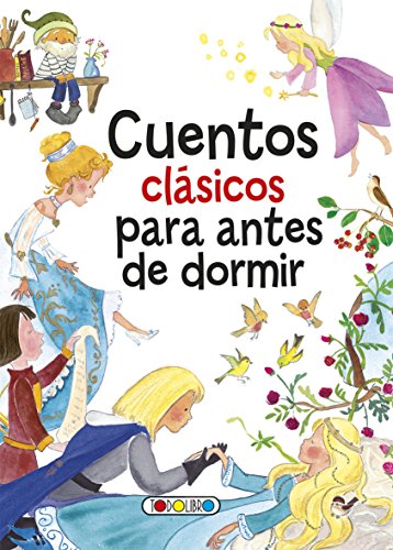 Imagen de archivo de CUENTOS CLSICOS PARA ANTES DE DORMIR a la venta por Zilis Select Books
