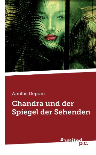 Beispielbild fr Chandra und der Spiegel der Sehenden zum Verkauf von Buchpark