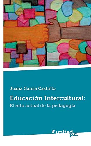 9788490396445: Educacin Intercultural:: El Reto Actual De La Pedagoga