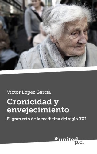 9788490397671: Cronicidad y Envejecimiento