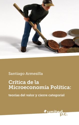 9788490397718: Critica de La Microeconomia Politica (Spanish Edition)