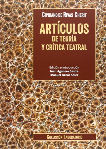 9788490410516: Artculos De Teora Y Critica Teatral (Laboratorio)