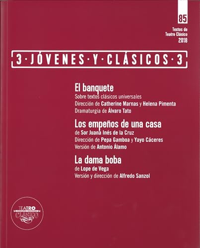 Stock image for Textos de teatro clsico N85. 3 jvenes clsicos 3 for sale by AG Library