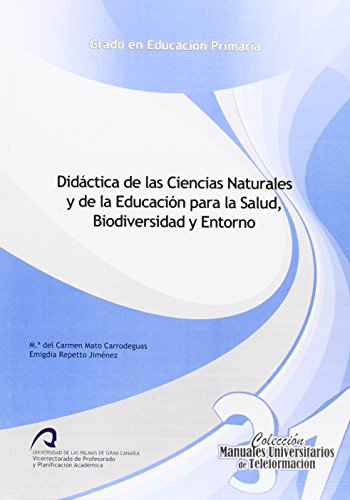 DidÃ¡ctica de las Ciencias Naturales y de la EducaciÃ³n para l - MÂª Carmen Mato Carrodeaguas / Emigdia Re