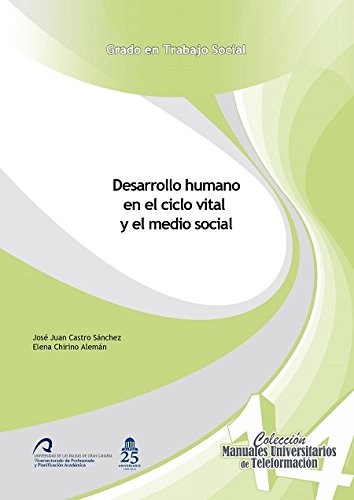 Beispielbild fr DESARROLLO HUMANO EN EL CICLO VITAL Y EL MEDIO SOCIAL zum Verkauf von Antrtica