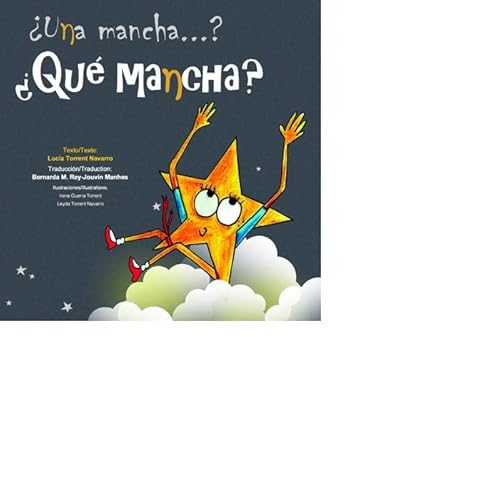 Stock image for UNA MANCHA.? QU MANCHA.? / UNE TACHE.? QUELLE TACHE? for sale by Hiperbook Espaa