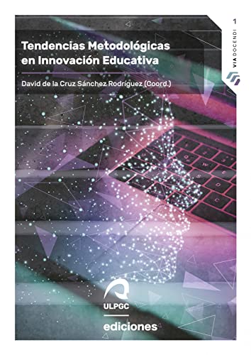 Stock image for Tendencias Metodolgicas en Innovacin Educativa for sale by Zilis Select Books