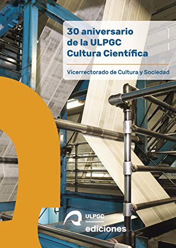 Stock image for 30 aniversario de la ULPGC Cultura Cientfica for sale by Zilis Select Books