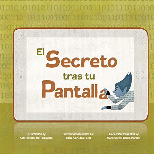 Stock image for El secreto tras tu pantalla. The secret behind your screen for sale by AG Library